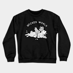 Wicked World Crewneck Sweatshirt